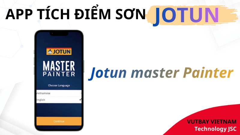 app tích điểm sơn jotun- jotun master painter